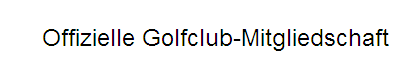 Offizielle Golfclub-Mitgliedschaft